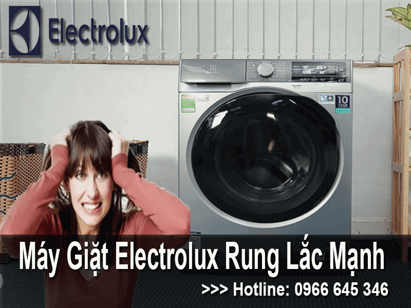 Máy giặt electrolux bị rung lắc mạnh
